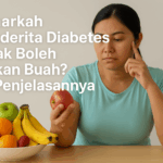 Benarkah Penderita Diabetes Tidak Boleh Makan Buah Ini Penjelasannya