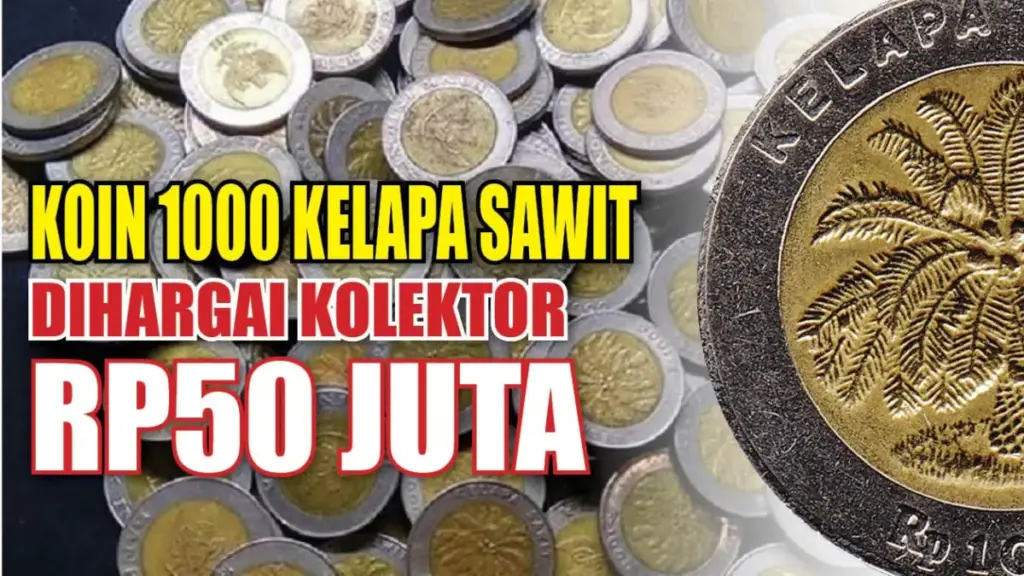 Kenapa Koin 1000 Kelapa Sawit Bisa Bernilai Lebih Mahal dari Nominalnya?