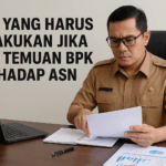 apa yang harus dilakukan jika ada temuan bPK terhadap asn