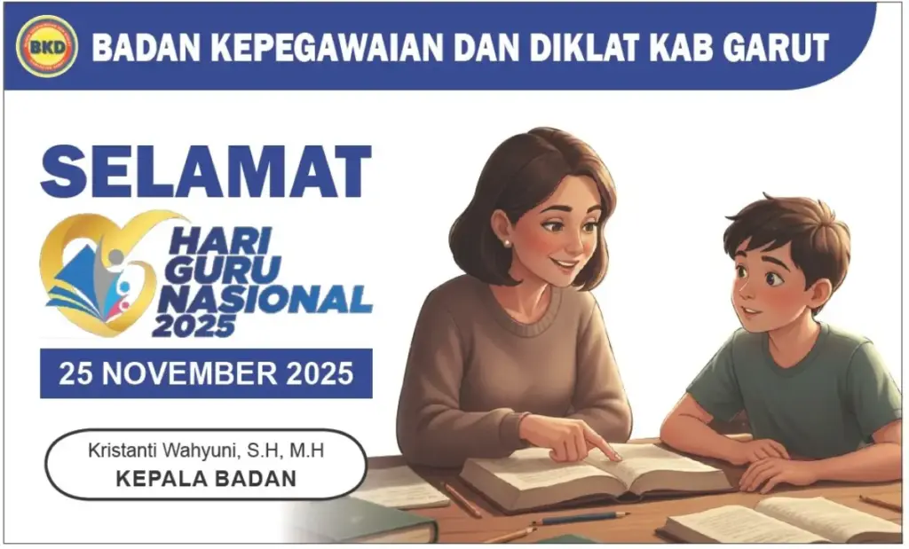 Badan Kepegawaian dan Diklat Kabupaten Garut Mengucapkan Selamat Hari Guru Nasional 25 November 2025