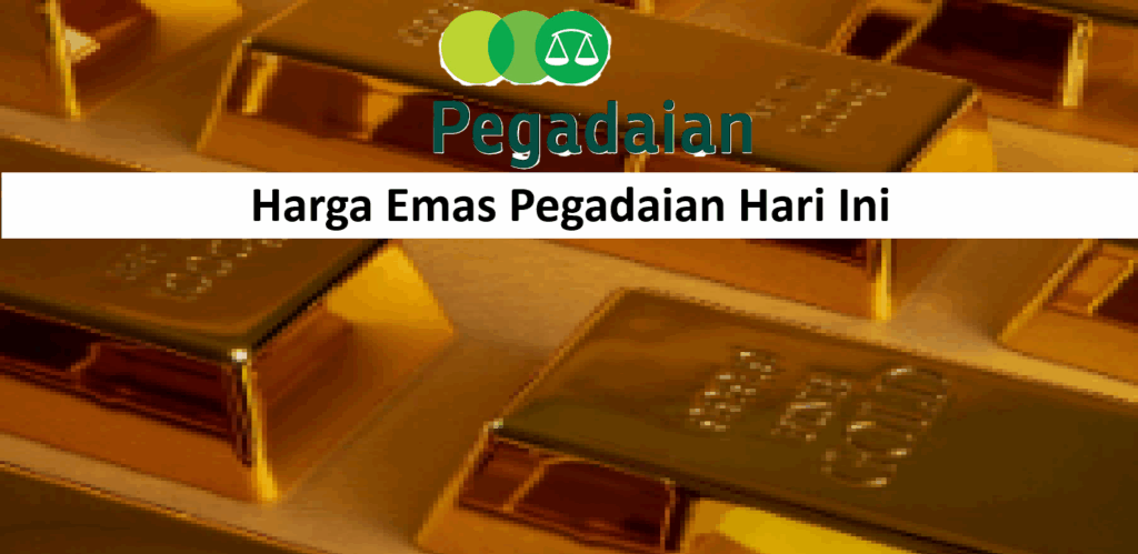 Harga Emas Pegadaian Hari Ini Naik atau Turun? Hanya Rp 22.950/0.01 gram harga emas pegadaian hari ini naik atau turun