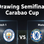drawing semifinal carabao cup